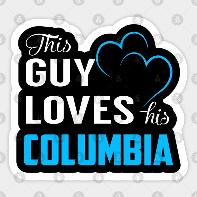 This Guy Loves His COLUMBIA Sticker by TrudiWinogradqa
